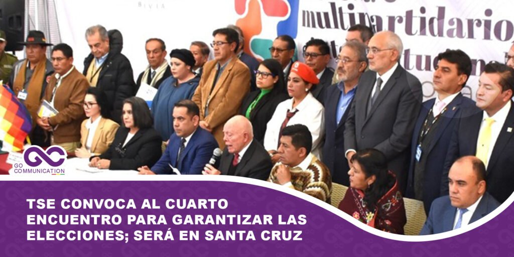 TSE convoca al cuarto encuentro para garantizar las elecciones; será en Santa Cruz