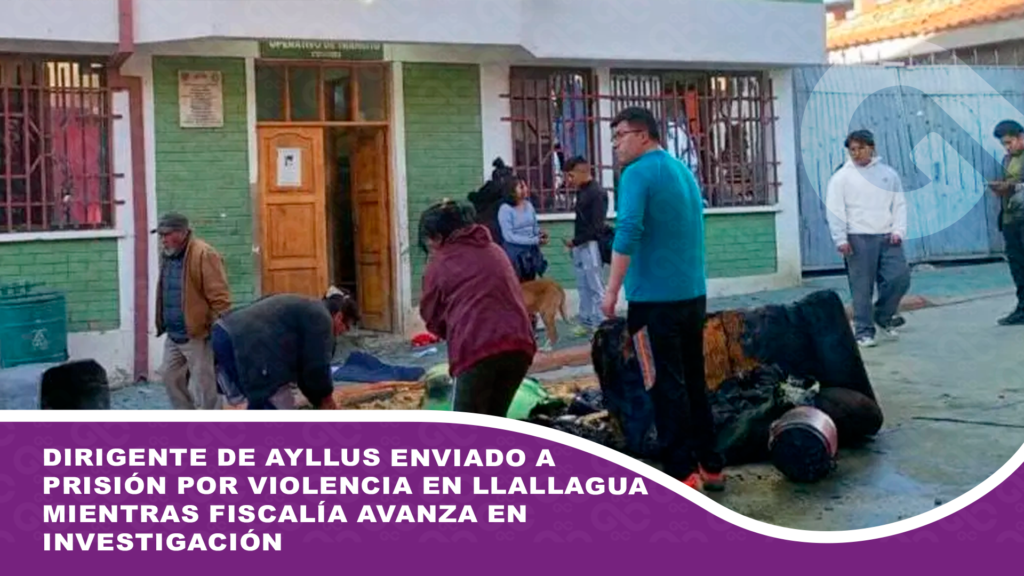 Dirigente de ayllus enviado a prisión por violencia en Llallagua mientras Fiscalía avanza en investigación