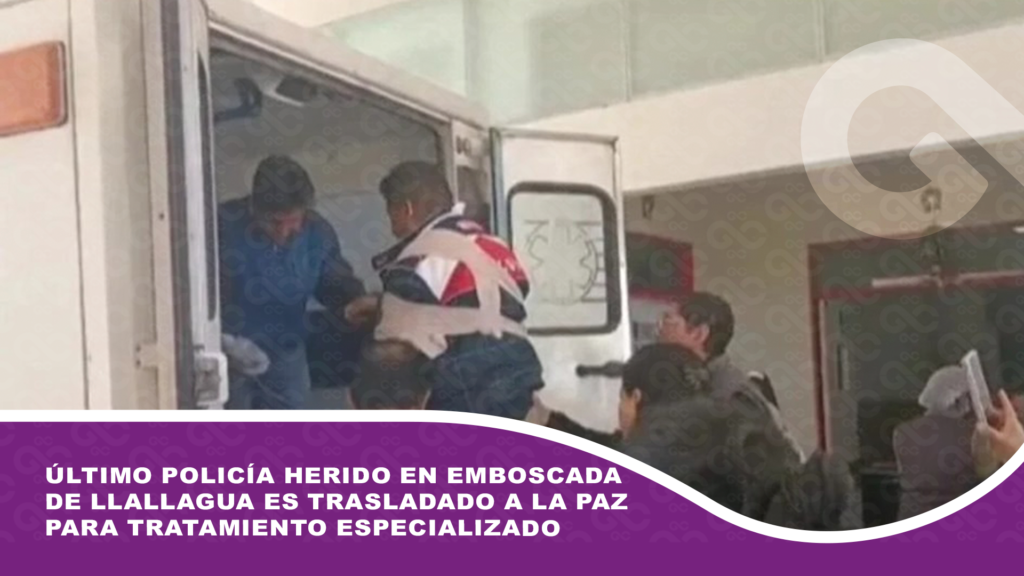 Último policía herido en emboscada de Llallagua es trasladado a La Paz para tratamiento especializado