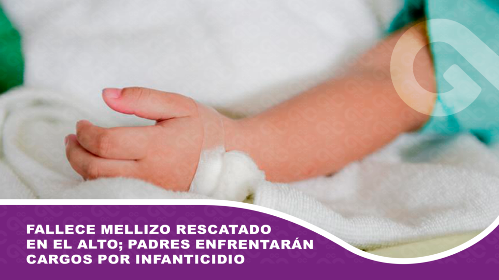 Fallece mellizo rescatado en El Alto; padres enfrentarán cargos por infanticidio