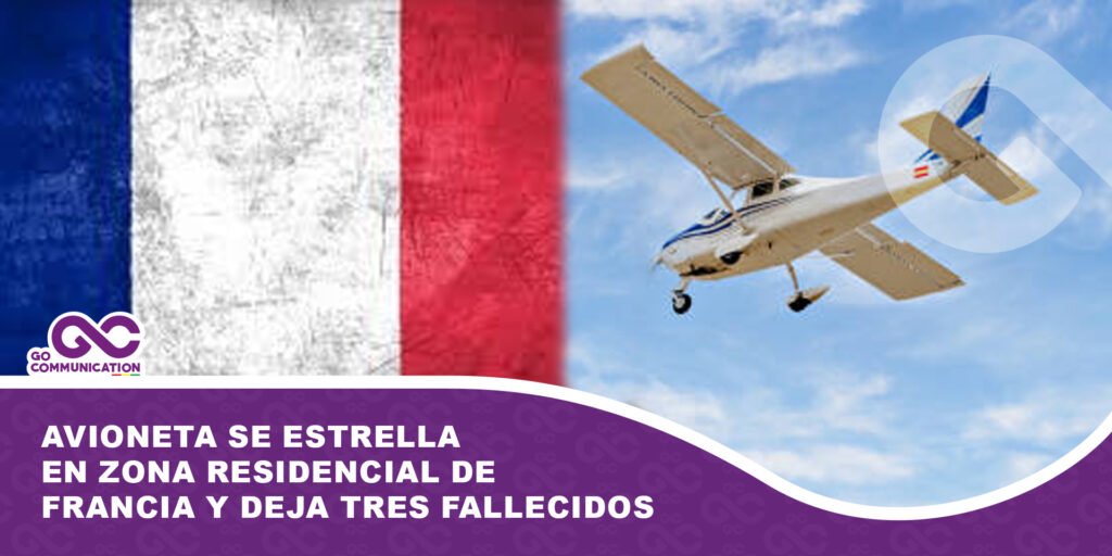 Avioneta se estrella en zona residencial de Francia y deja tres fallecidos