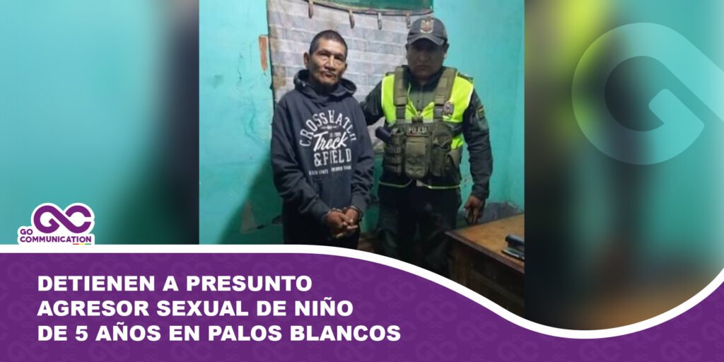 Detienen a presunto agresor sexual de niño de 5 años en Palos Blancos