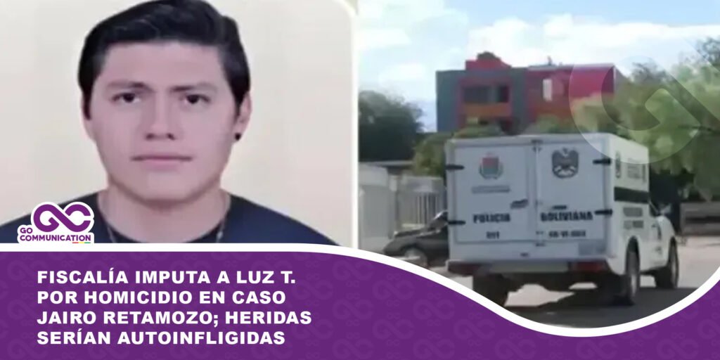 Fiscalía imputa a Luz T. por homicidio en caso Jairo Retamozo; heridas serían autoinfligidas