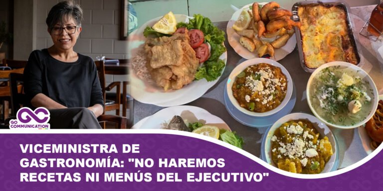 Viceministra de Gastronomía No haremos recetas ni menús del ejecutiv