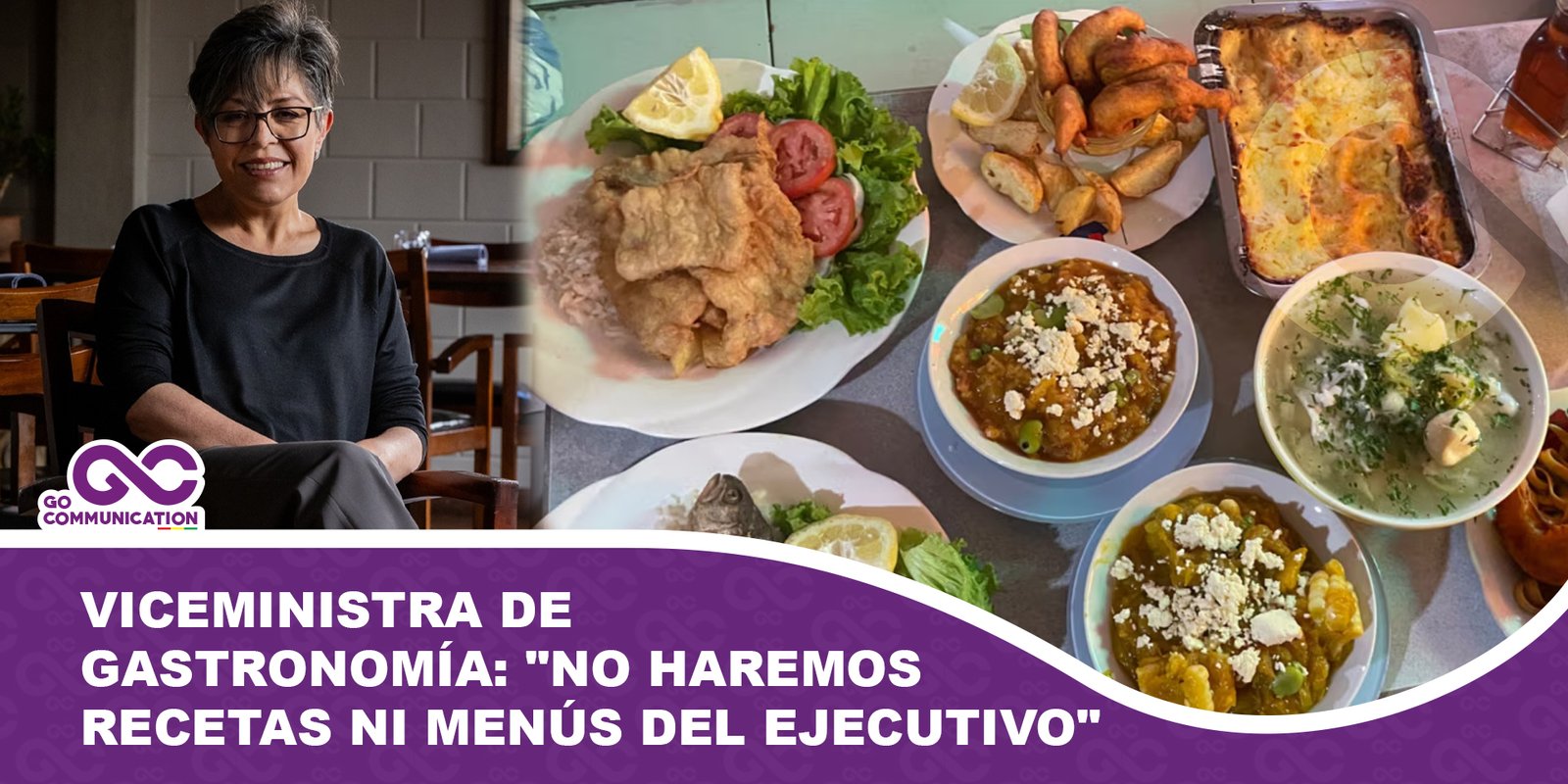 Viceministra de Gastronomía No haremos recetas ni menús del ejecutiv
