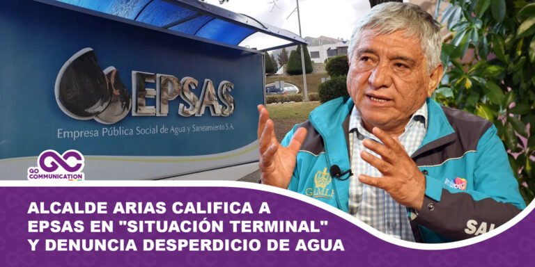 Alcalde Arias califica a Epsas como situación terminal y denuncia desperdicio del 40% del agua