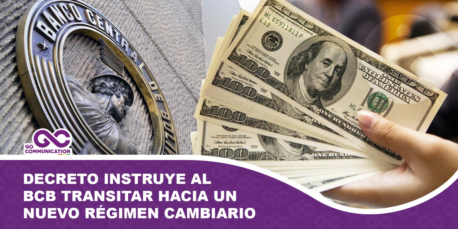 Decreto instruye al BCB transitar hacia un nuevo régimen cambiario