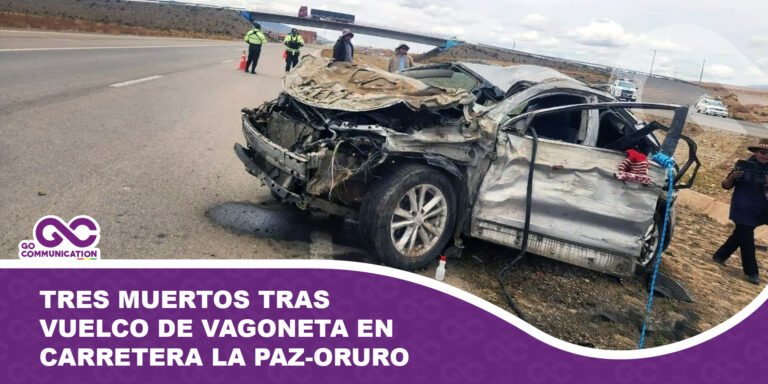 Tres muertos y tres heridos tras vuelco de vagoneta en carretera La Paz-Oruro
