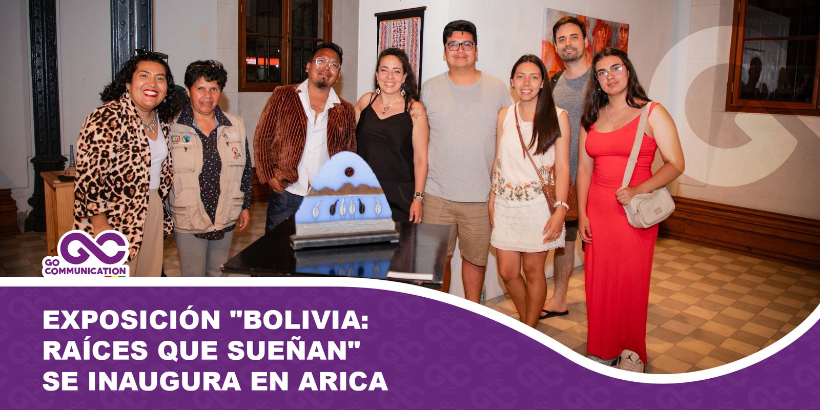 Exposición Bolivia Raíces que Sueñan se inaugura en Arica