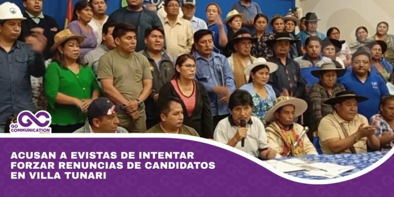 Acusan a evistas de intentar forzar renuncias de candidatos en Villa Tunari