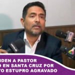 Aprehenden a pastor peruano en Santa Cruz por presunto estupro agravado contra menor de edad