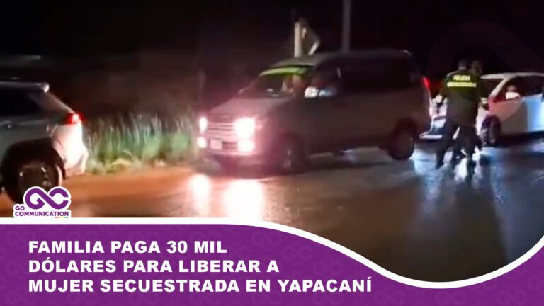 Familia paga 30 mil dólares para liberar a mujer secuestrada en Yapacaní