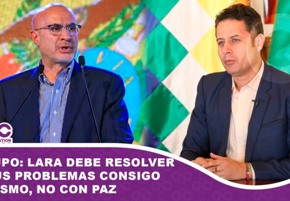 Lupo Lara debe resolver sus problemas consigo mismo, no con Paz
