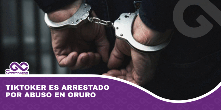 TikToker es arrestado por abuso en Oruro