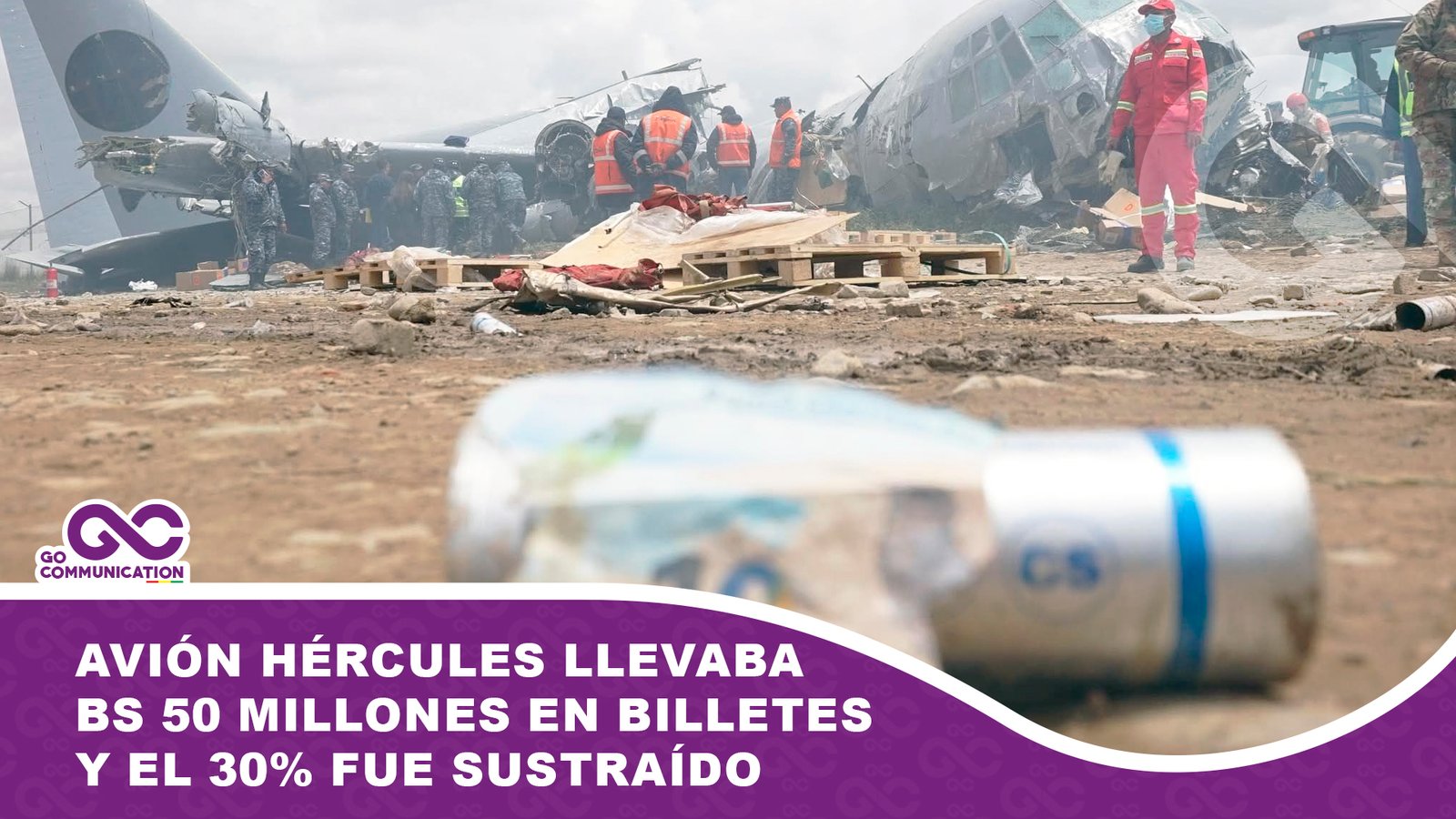 Avión Hércules llevaba Bs 50 millones en billetes