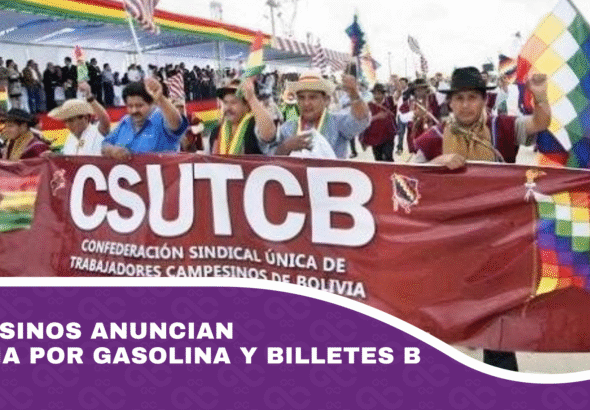 Campesinos anuncian marcha por gasolina y billetes B