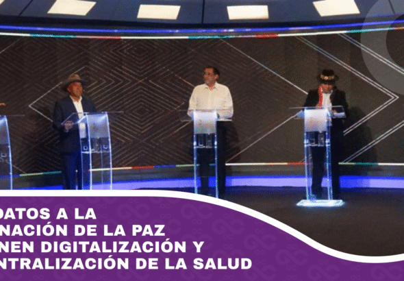 Candidatos a la Gobernación de La Paz proponen digitalización y descentralización de la salud