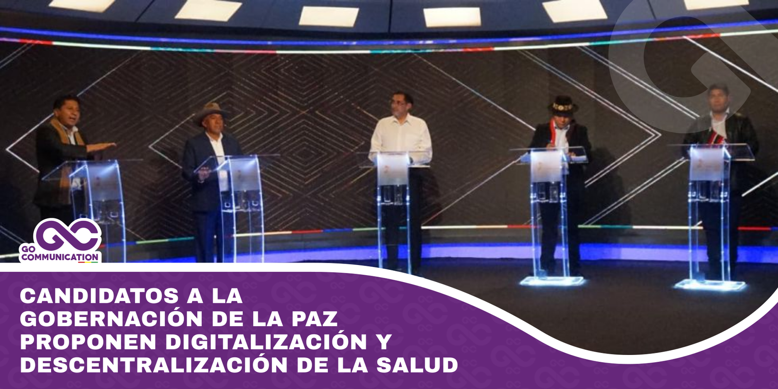 Candidatos a la Gobernación de La Paz proponen digitalización y descentralización de la salud