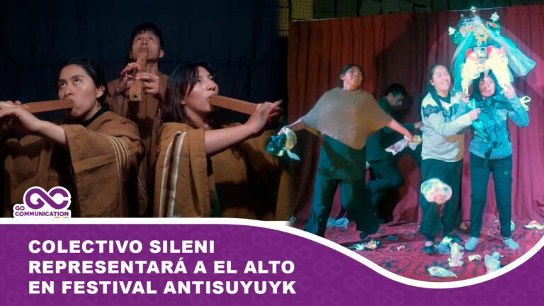 Colectivo Sileni representará a El Alto en festival Antisuyuyk