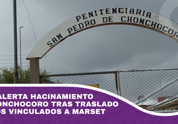 DDHH alerta hacinamiento en Chonchocoro tras traslado de reos vinculados a Marset