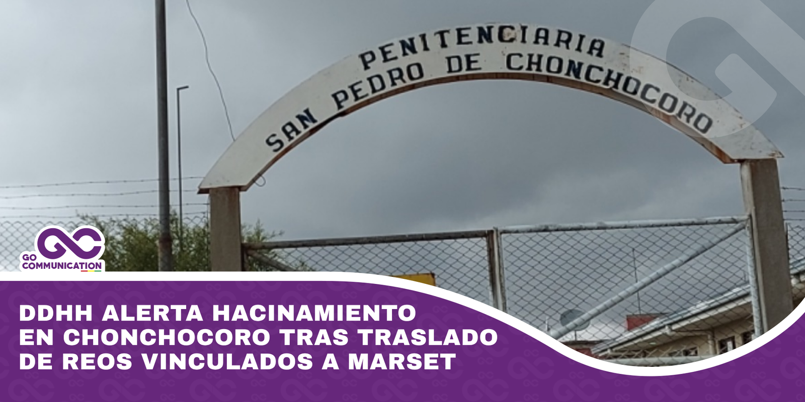 DDHH alerta hacinamiento en Chonchocoro tras traslado de reos vinculados a Marset