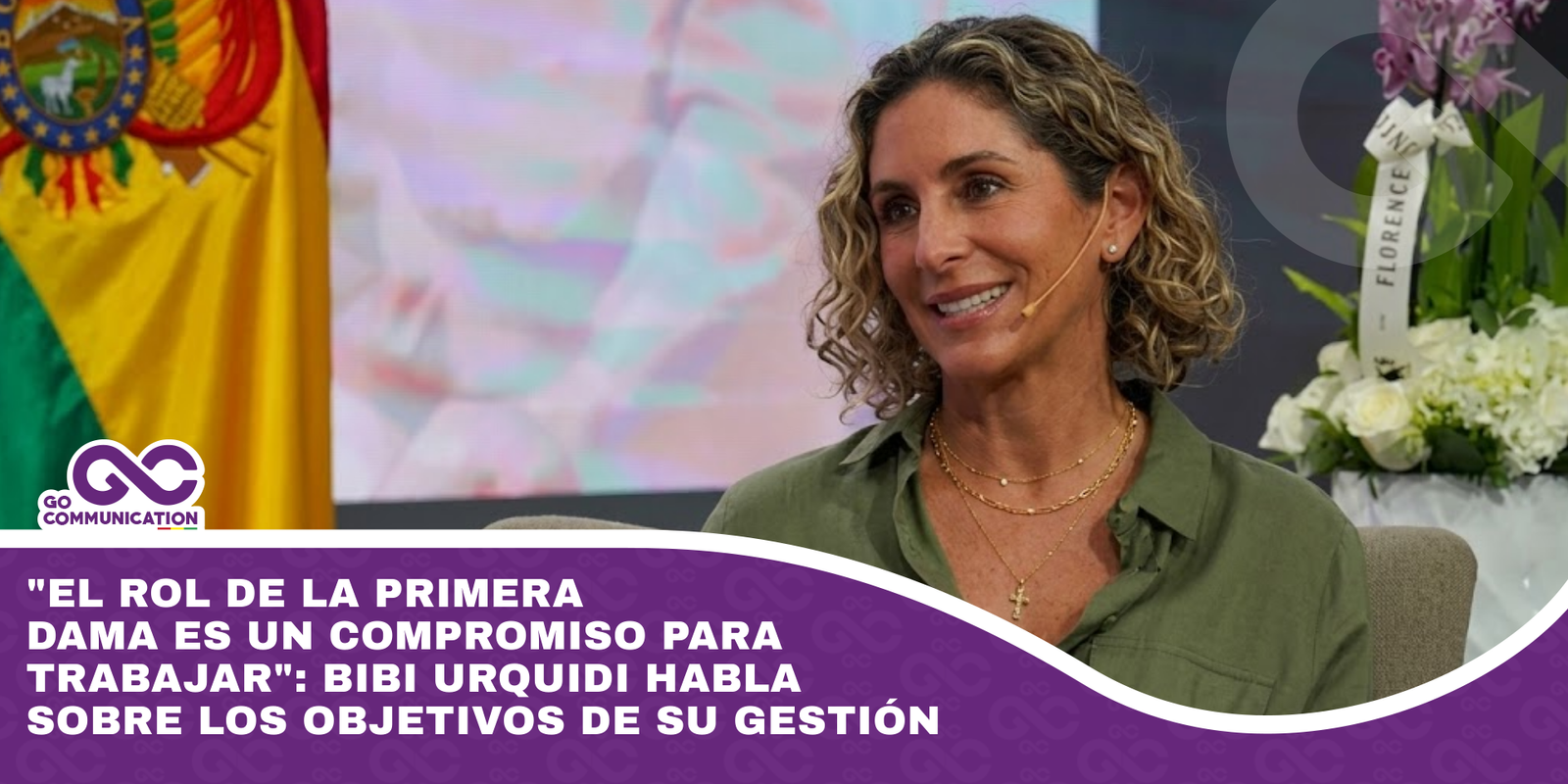 El rol de la primera dama no es un puesto, es un compromiso para trabajar Bibi Urquidi habla sobre los objetivos de su gestión