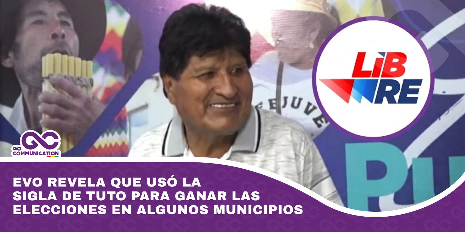 Evo revela que usó la sigla de Tuto para ganar las elecciones en algunos municipios