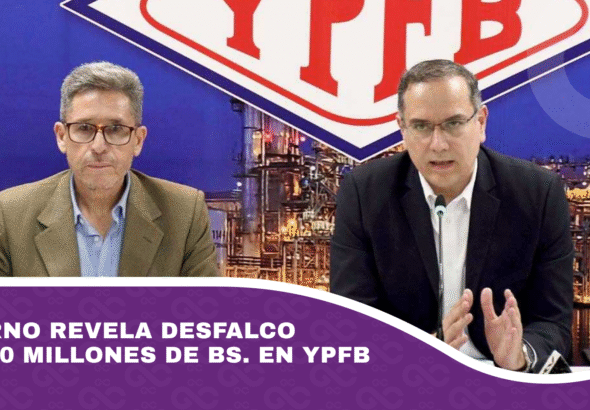 Gobierno revela desfalco de 1.000 millones de bs. en YPFB