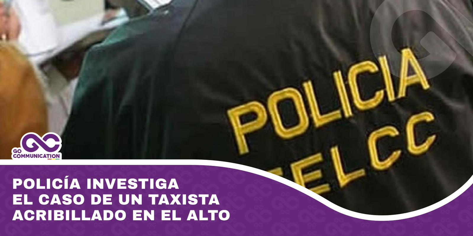 Policía investiga el caso de un taxista acribillado en El Alto
