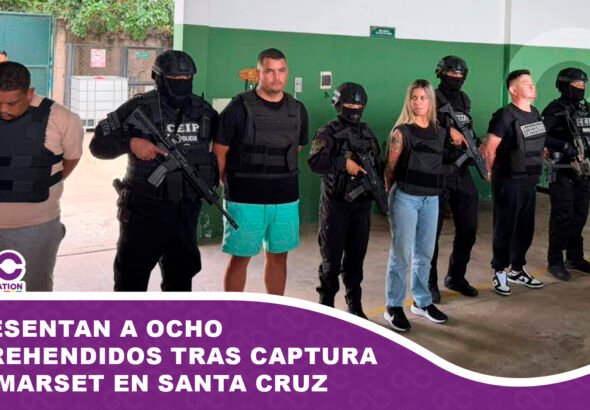Presentan a ocho aprehendidos tras captura de Sebastián Marset en Santa Cruz