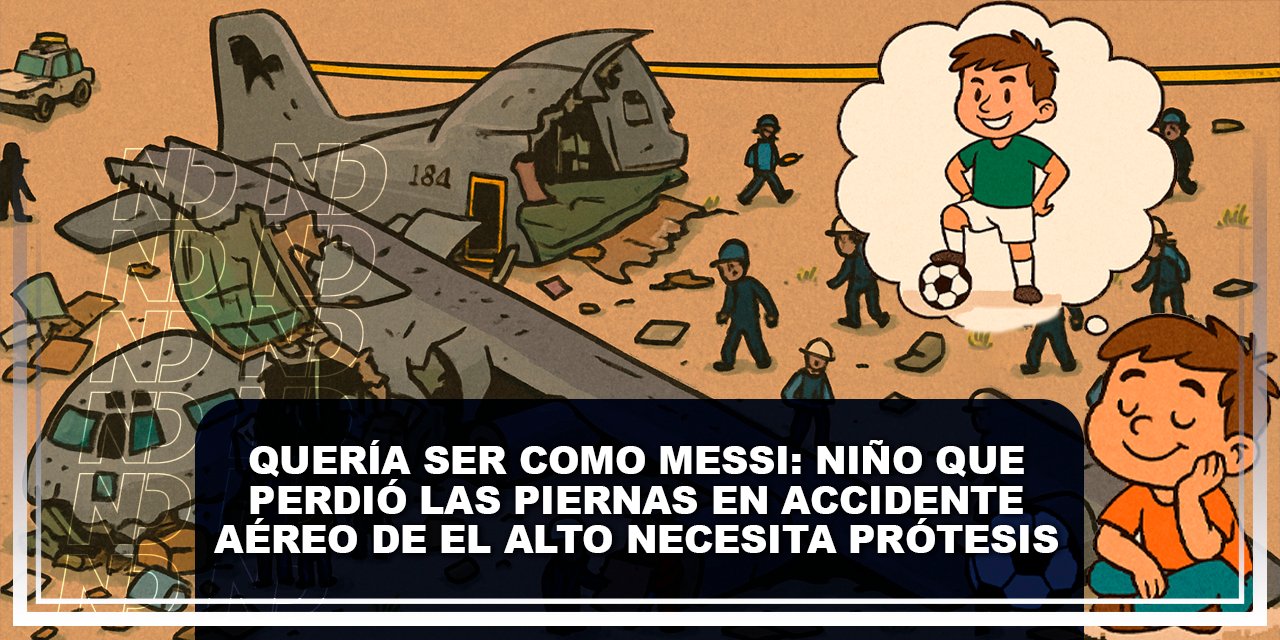 Quería ser como Messi Niño que perdió las piernas en accidente aéreo de El Alto necesita prótesis