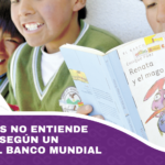 50% de niños no entiende lo que lee, según un informe del Banco Mundial