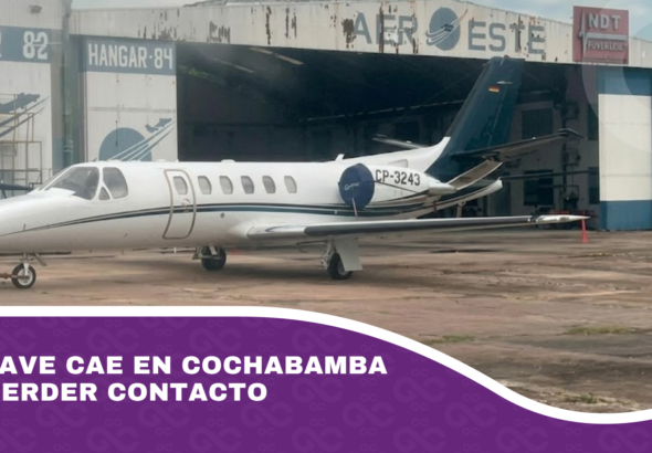 Aeronave cae en Cochabamba tras perder contacto