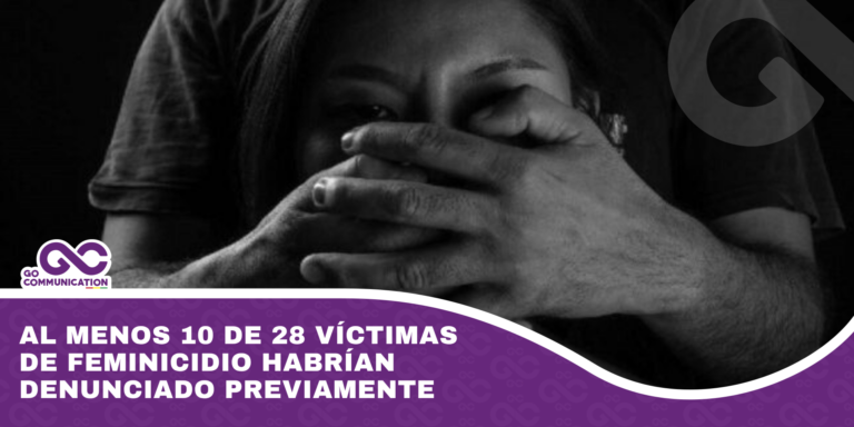 Al menos 10 de 28 víctimas de feminicidio habrían denunciado previamente