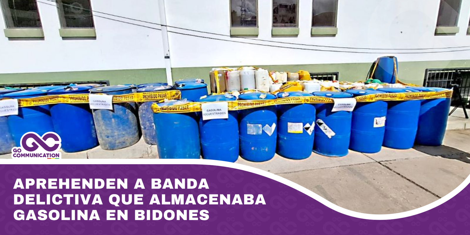 Aprehenden a banda delictiva que almacenaba gasolina en bidones