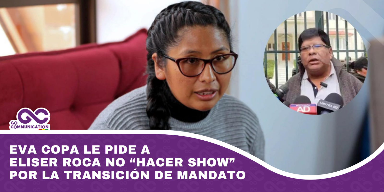 Eva Copa le pide a Eliser Roca no “hacer show” por la transición de mandato