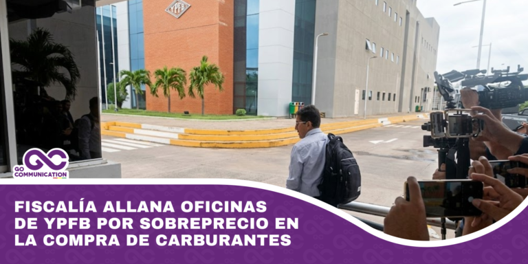Fiscalía allana oficinas de YPFB por sobreprecio en la compra de carburantes