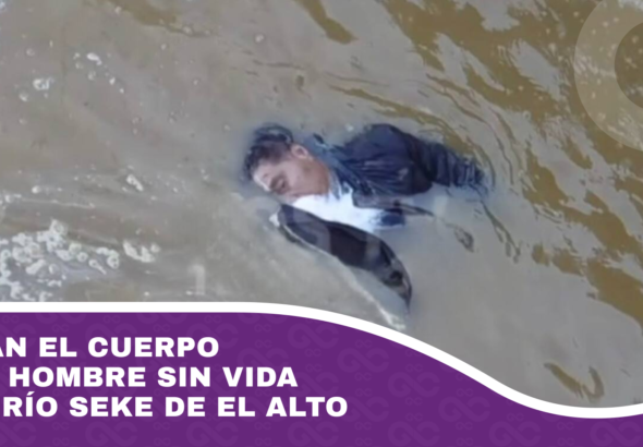 Hallan el cuerpo de un hombre sin vida en el río Seke de El Alto