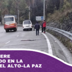 Hombre muere atropellado en la autopista El Alto–La Paz