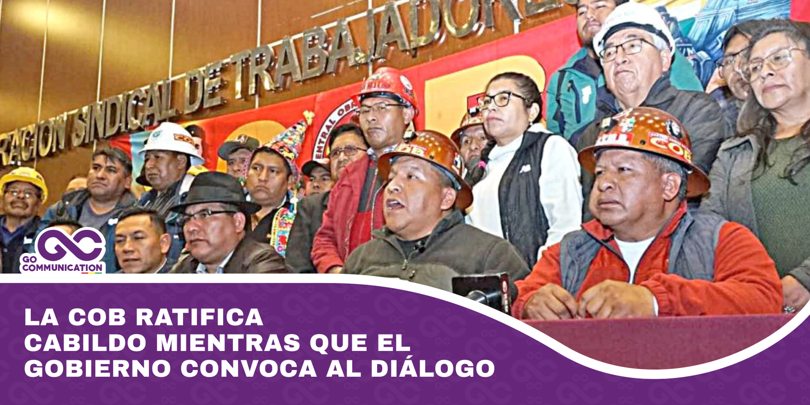 La COB ratifica cabildo mientras que el gobierno convoca al diálogo