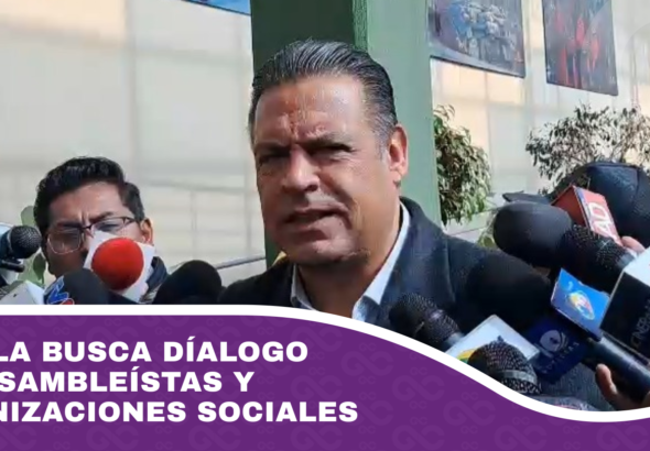 Revilla busca díalogo con asambleístas y organizaciones sociales
