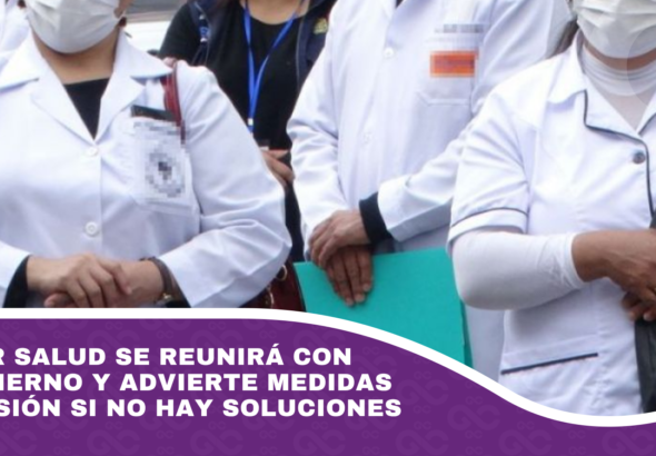 Sector salud se reunirá con el Gobierno y advierte medidas de presión si no hay soluciones