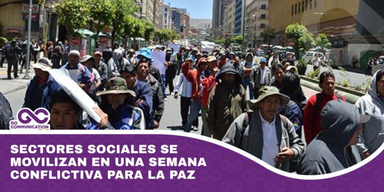 Sectores sociales se movilizan en una semana conflictiva para La Paz