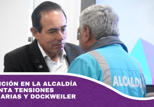 Transición en la Alcaldía enfrenta tensiones entre Arias y Dockweiler