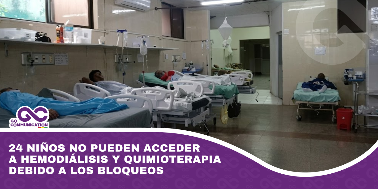 24 niños no pueden acceder a hemodiálisis y quimioterapia debido a los bloqueos