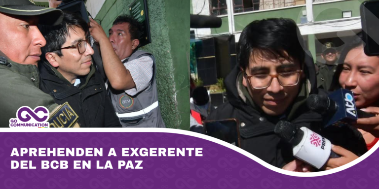 Aprehenden a exgerente del BCB en La Paz