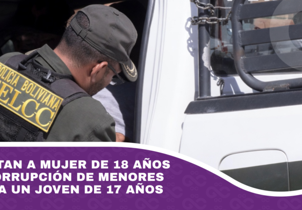 Arrestan a mujer de 18 años por corrupción de menores contra un joven de 17 años