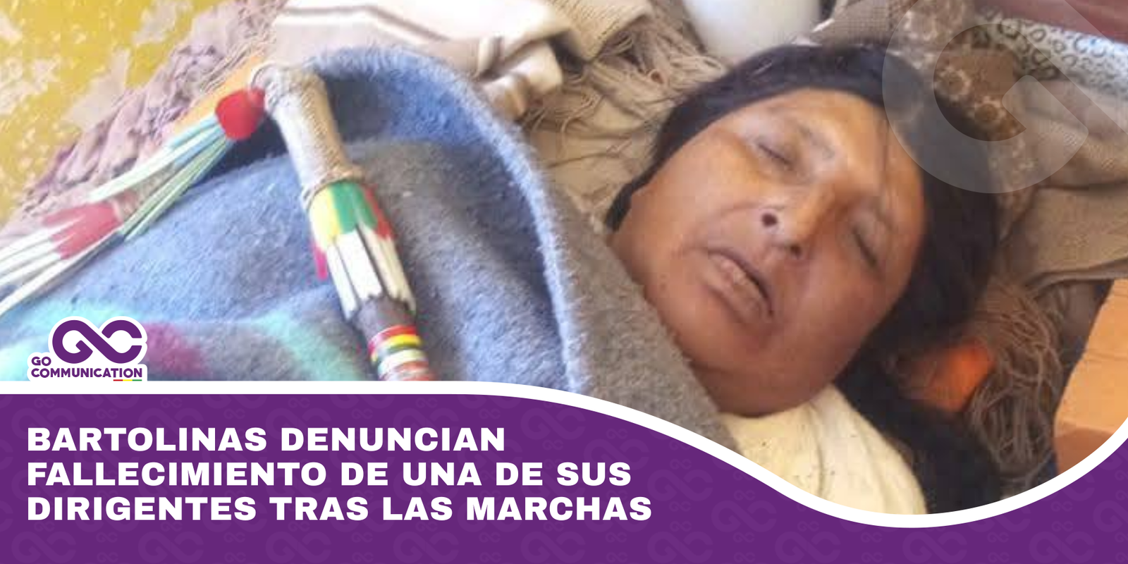 Bartolinas denuncian fallecimiento de una de sus dirigentes tras las marchas