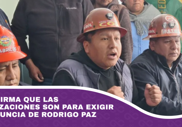COB afirma que las movilizaciones son para exigir la renuncia de Rodrigo Paz