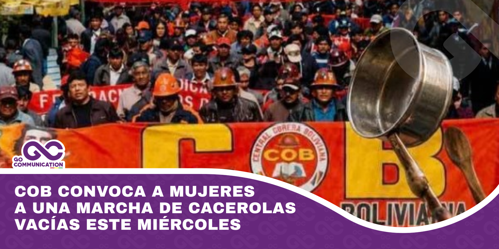 COB convoca a mujeres a una marcha de cacerolas vacías este miércoles